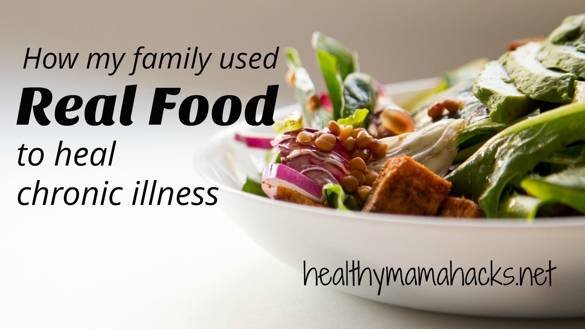 Real food is healing medicine