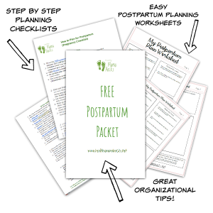 Sign up for your FREE Postpartum Planning Packet !