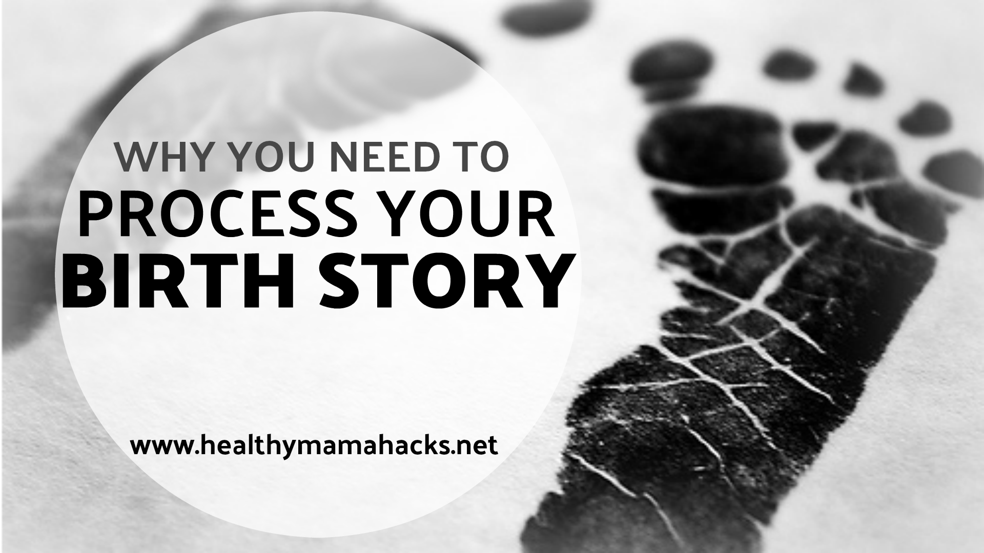 How to process your birth story