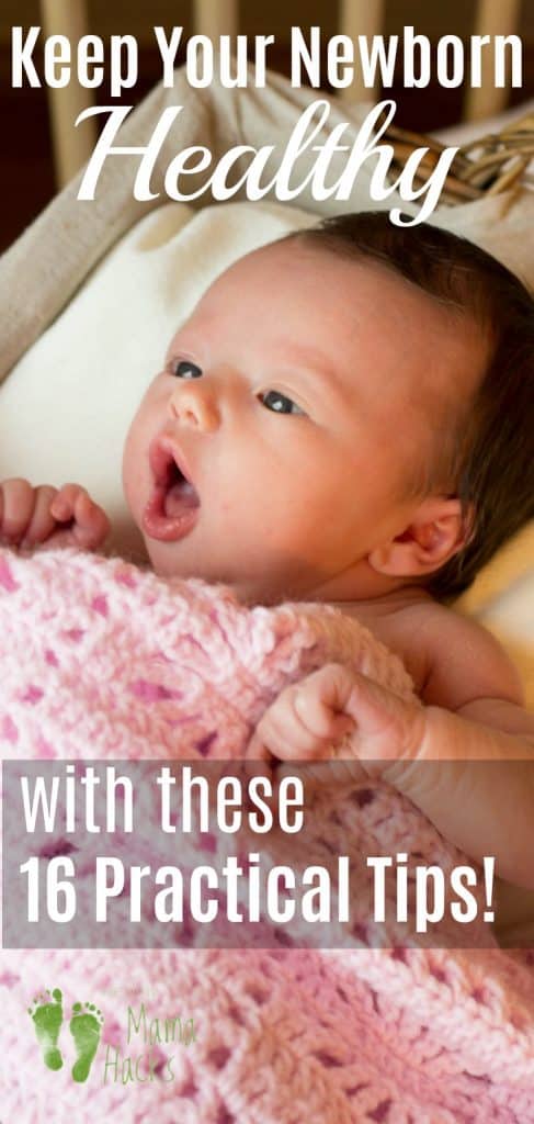 Learn these 16 very practical tips for how to keep your newborn healthy. Avoid cold or sickness with these easy health-promoting tips for the whole family! #newbornhealth, #newborn, #babycare, #babyhealthtips